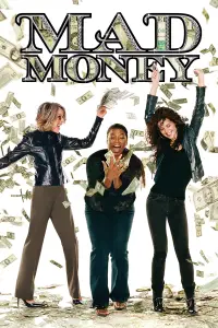 Poster to the movie "Mad Money" #627022