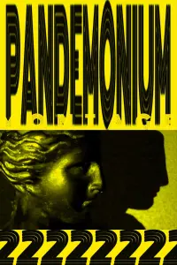 Poster to the movie "PANDEMONIUM MONTAGE 2" #855780