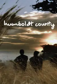Poster to the movie "Humboldt County" #1098560
