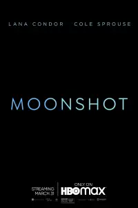 Poster to the movie "Moonshot" #651573