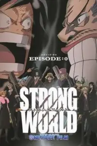 Poster to the movie "One Piece: Strong World Episode 0" #1080519