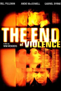 Poster to the movie "The End of Violence" #996516