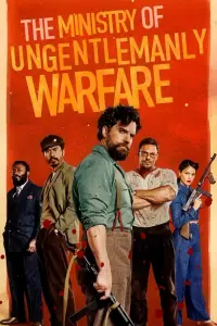 Poster to the movie "The Ministry of Ungentlemanly Warfare" #917650