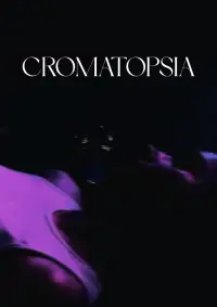Poster to the movie "Chromatopsia" #793108