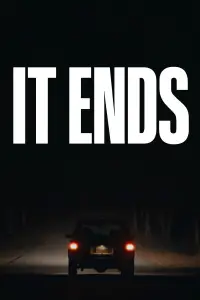 Poster to the movie "It Ends" #1121082