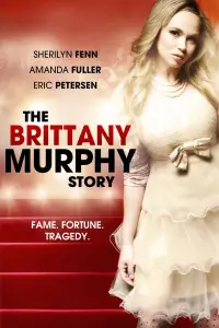 Poster to the movie "The Brittany Murphy Story" #1192808