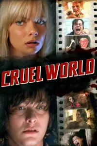 Poster to the movie "Cruel World" #1067416