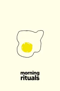 Poster to the movie "Morning Rituals" #720347