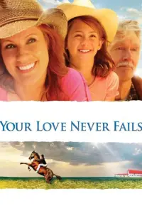 Poster to the movie "Your Love Never Fails" #1079894