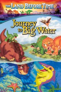 Poster to the movie "The Land Before Time IX: Journey to Big Water" #1042704