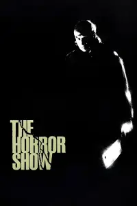 Poster to the movie "The Horror Show" #1168879