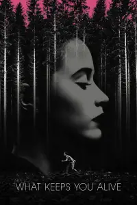 Poster to the movie "What Keeps You Alive" #1065097