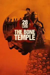 Poster to the movie "28 Years Later: The Bone Temple" #509373