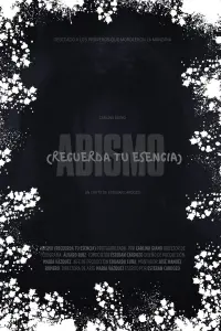 Poster to the movie "Abismo (recuerda tu esencia)" #711633