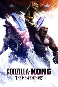 Poster to the movie "Godzilla x Kong: The New Empire" #911502