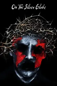 Poster to the movie "On the Silver Globe" #690780