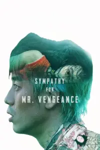 Poster to the movie "Sympathy for Mr. Vengeance" #1203990