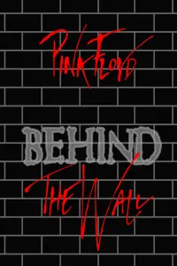 Poster to the movie "Pink Floyd: Behind the Wall" #824190