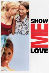 Poster to the movie "Show Me Love" #984074