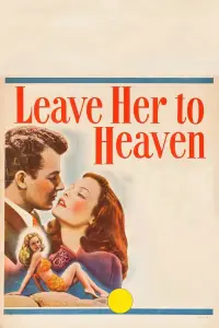 Poster to the movie "Leave Her to Heaven" #1138137