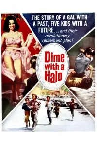 Poster to the movie "Dime with a Halo" #1240673