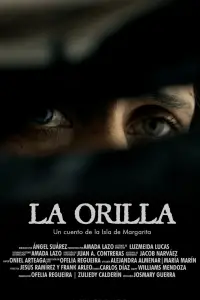 Poster to the movie "La Orilla: Un Cuento de la Isla de Margarita" #1008500