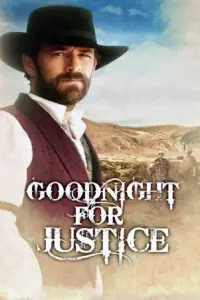 Poster to the movie "Goodnight for Justice" #1150134