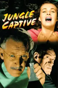 Poster to the movie "The Jungle Captive" #1226606