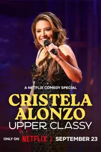 Poster to the movie "Cristela Alonzo: Upper Classy" #909119