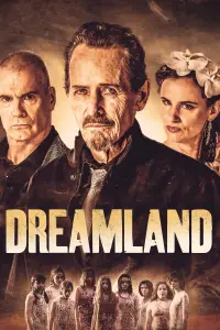 Poster to the movie "Dreamland" #1102489