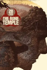 Poster to the movie "28 Years Later: The Bone Temple" #509317