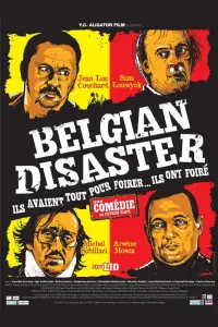 Poster to the movie "Belgian Disaster" #1090221