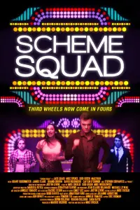 Poster to the movie "Scheme Squad" #1160737