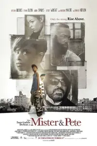 Poster to the movie "The Inevitable Defeat of Mister & Pete" #971068