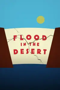 Poster to the movie "Flood in the Desert" #1159567