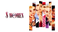 Backdrop to the movie "8 Women" #990063