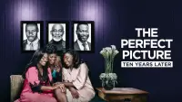 Backdrop to the movie "The Perfect Picture: Ten Years Later" #993761