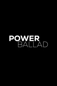 Poster to the movie "Power Ballad" #596135