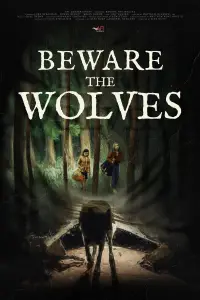 Poster to the movie "Beware the Wolves" #921587