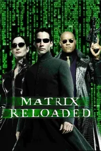 Poster to the movie "The Matrix Reloaded" #1059782