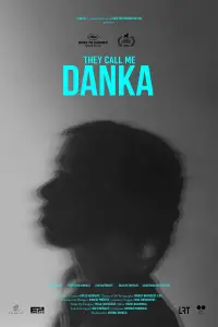 Poster to the movie "They Call Me Danka" #1014532