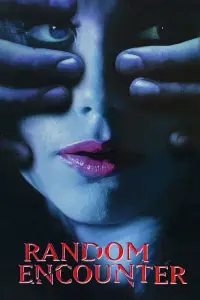 Poster to the movie "Random Encounter" #710474