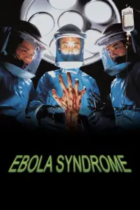 Poster to the movie "Ebola Syndrome" #1036303
