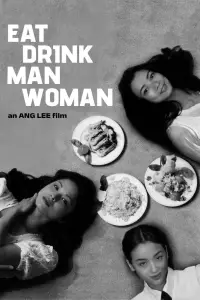 Poster to the movie "Eat Drink Man Woman" #879639