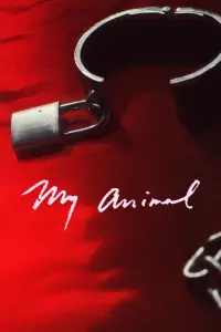 Poster to the movie "My Animal" #1042672