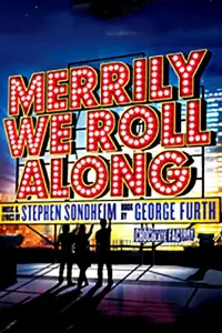 Poster to the movie "Merrily We Roll Along" #1178383