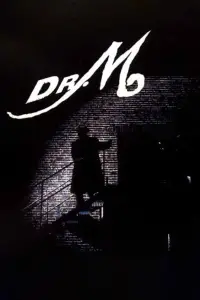 Poster to the movie "Dr. M" #742892
