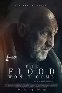 Poster to the movie "The Flood Won’t Come" #1106201
