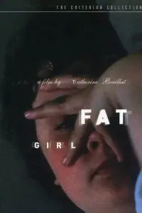 Poster to the movie "Fat Girl" #1033242