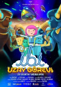 Poster to the movie "İbi: Uzay Görevi" #1017934